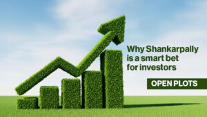 Why Shankarpally is a smart bet for investors
