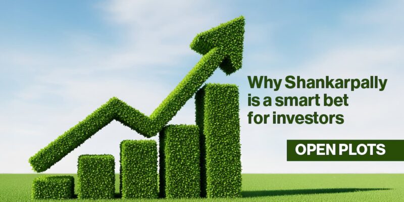 Why Shankarpally is a smart bet for investors